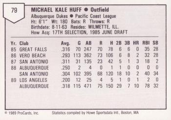 1989 ProCards Triple A #79 Mike Huff Back