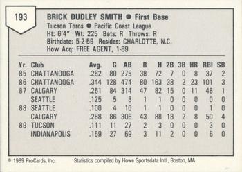 1989 ProCards Triple A #193 Brick Smith Back