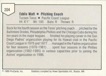 1989 ProCards Triple A #204 Eddie Watt Back
