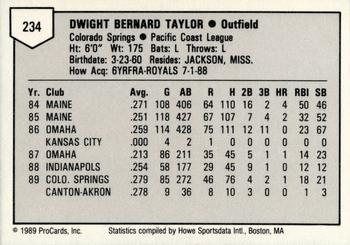 1989 ProCards Triple A #234 Dwight Taylor Back