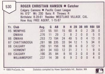 1989 ProCards Triple A #530 Roger Hansen Back