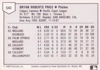 1989 ProCards Triple A #540 Bryan Price Back