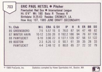 1989 ProCards Triple A #703 Eric Hetzel Back