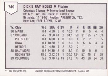 1989 ProCards Triple A #749 Dickie Noles Back