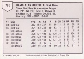 1989 ProCards Triple A #785 Dave Griffin Back