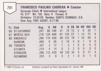 1989 ProCards Triple A #791 Francisco Cabrera Back