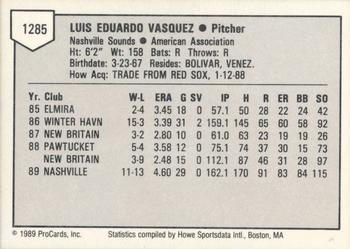 1989 ProCards Triple A #1285 Luis Vasquez Back