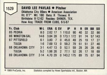 1989 ProCards Triple A #1529 Dave Pavlas Back