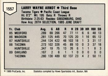 1989 ProCards Triple A #1557 Larry Arndt Back
