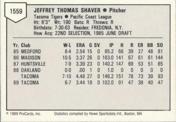 1989 ProCards Triple A #1559 Jeff Shaver Back