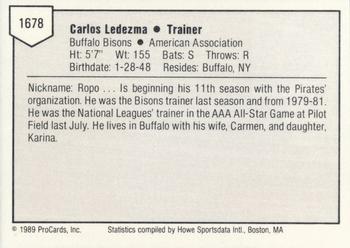 1989 ProCards Triple A #1678 Carlos Ledezma Back