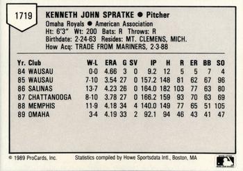 1989 ProCards Triple A #1719 Ken Spratke Back