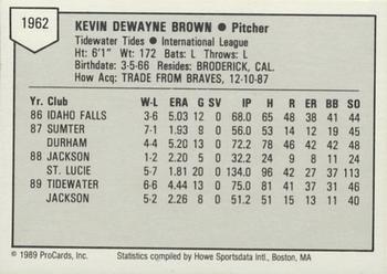 1989 ProCards Triple A #1962 Kevin Brown Back