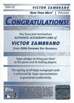 2006 Topps Opening Day - Autographs #ODA-VZ Victor Zambrano Back
