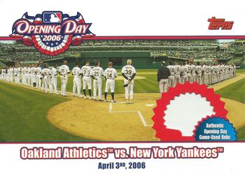 2006 Topps - Opening Day Relics #ODR-AY Oakland Athletics vs. New York Yankees Front