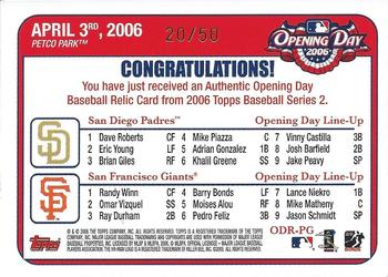 2006 Topps - Opening Day Relics #ODR-PG San Diego Padres vs. San Francisco Giants Back