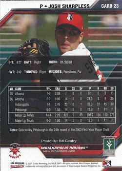 2007 Choice Indianapolis Indians - SGA - Ad Back #23 Josh Sharpless Back