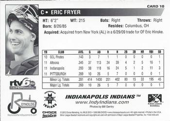 2012 Choice Indianapolis Indians - SGA (B&W Reverse) #10 Eric Fryer Back