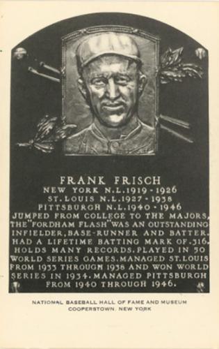 1956-63 Artvue Hall of Fame Plaque Postcards (Type 2) #NNO Frank Frisch Front