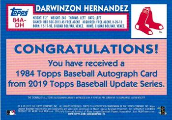 2019 Topps Update - 1984 Topps Baseball 35th Anniversary Autographs #84A-DH Darwinzon Hernandez Back