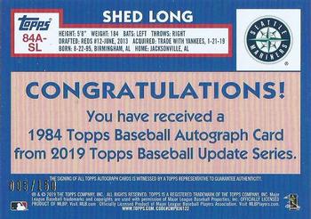2019 Topps Update - 1984 Topps Baseball 35th Anniversary Autographs 150th Anniversary #84A-SL Shed Long Back