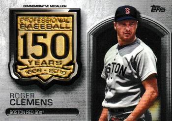 2019 Topps Update - 150th Anniversary Manufactured Medallion Relics #AMM-RC Roger Clemens Front