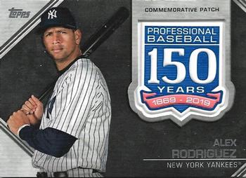 2019 Topps Update - 150th Anniversary Manufactured Patch Relics #AMP-AR Alex Rodriguez Front