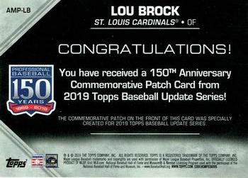 2019 Topps Update - 150th Anniversary Manufactured Patch Relics #AMP-LB Lou Brock Back