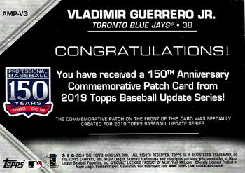 2019 Topps Update - 150th Anniversary Manufactured Patch Relics #AMP-VG Vladimir Guerrero Jr. Back