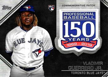 2019 Topps Update - 150th Anniversary Manufactured Patch Relics #AMP-VG Vladimir Guerrero Jr. Front