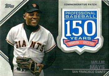 2019 Topps Update - 150th Anniversary Manufactured Patch Relics #AMP-WM Willie Mays Front