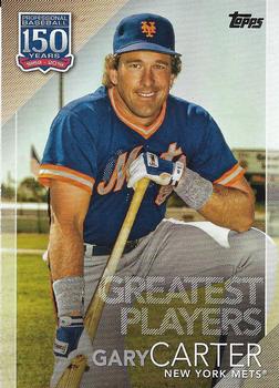 2019 Topps Update - 150 Years of Professional Baseball #150-1 Gary Carter Front