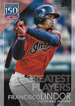 2019 Topps Update - 150 Years of Professional Baseball #150-15 Francisco Lindor Front