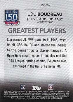 2019 Topps Update - 150 Years of Professional Baseball #150-24 Lou Boudreau Back