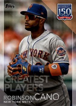 2019 Topps Update - 150 Years of Professional Baseball #150-33 Robinson Cano Front