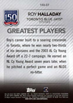 2019 Topps Update - 150 Years of Professional Baseball #150-37 Roy Halladay Back