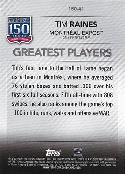 2019 Topps Update - 150 Years of Professional Baseball #150-41 Tim Raines Back