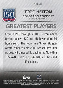 2019 Topps Update - 150 Years of Professional Baseball #150-42 Todd Helton Back