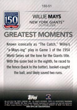 2019 Topps Update - 150 Years of Professional Baseball #150-51 Willie Mays Back
