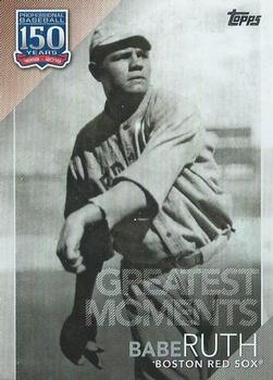 2019 Topps Update - 150 Years of Professional Baseball #150-53 Babe Ruth Front