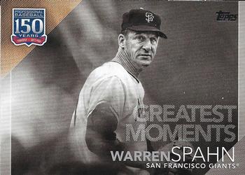 2019 Topps Update - 150 Years of Professional Baseball #150-55 Warren Spahn Front