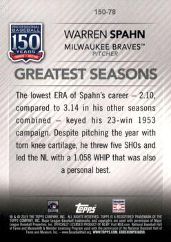 2019 Topps Update - 150 Years of Professional Baseball #150-78 Warren Spahn Back
