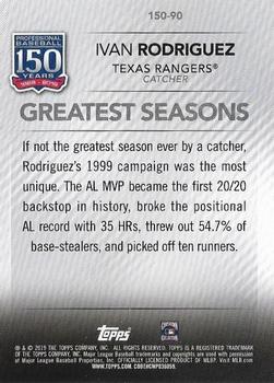 2019 Topps Update - 150 Years of Professional Baseball #150-90 Ivan Rodriguez Back