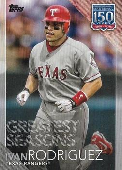 2019 Topps Update - 150 Years of Professional Baseball #150-90 Ivan Rodriguez Front
