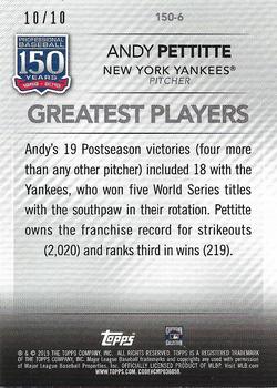 2019 Topps Update - 150 Years of Professional Baseball Red #150-6 Andy Pettitte Back