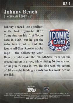 2019 Topps Update - Iconic Card Reprints #ICR-1 Johnny Bench Back