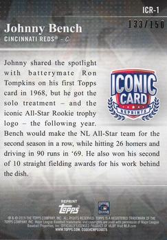2019 Topps Update - Iconic Card Reprints 150th Anniversary #ICR-1 Johnny Bench Back