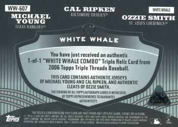 2006 Topps Triple Threads - White Whale Relic Combos #WW-607 Michael Young / Cal Ripken Jr. / Ozzie Smith Back