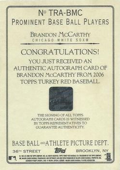 2006 Topps Turkey Red - Autographs #TRA-BMC Brandon McCarthy Back