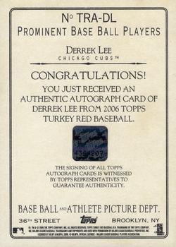 2006 Topps Turkey Red - Autographs #TRA-DL Derrek Lee Back